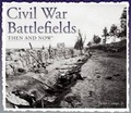 Cover: Civil War Battlefields Then and Now - Advantage Publishers Group