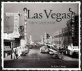 Cover: Las Vegas Then and Now (Compact) - Advantage Publishers Group