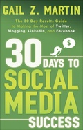 Cover: 30 Days to Social Media Success - Career Press