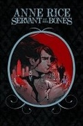 Cover: Anne Rice's Servant of the Bones - Idea & Design Works