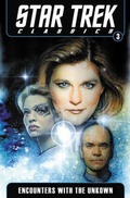 Cover: Star Trek Classics Volume 3: Encounters with the Unknown - Idea & Design Works