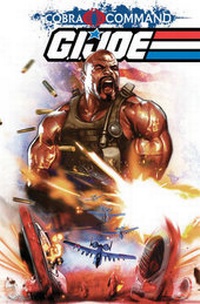 Enlarge image Cover: G.I. Joe: Cobra Command Volume 1 - Idea & Design Works