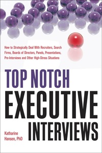 Enlarge image Cover: Top Notch Executive Interviews - Career Press