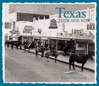 Enlarge image Cover: Texas Then and Now - Advantage Publishers Group