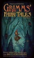 Cover: The Illustrated Grimm's Fairy Tales - Advantage Publishers Group