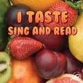 Cover: I Taste, Sing and Read - Rourke Publishing
