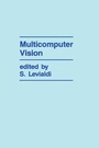Cover: Multicomputer Vision - Academic Press