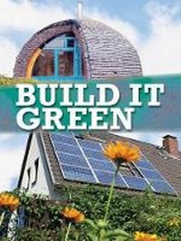 Enlarge image Cover: Build It Green - Rourke Publishing