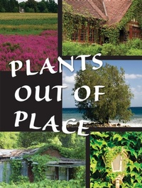 Enlarge image Cover: Plants Out of Place - Rourke Publishing