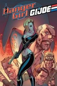 Enlarge image Cover: Danger Girl/G.I. Joe - Idea & Design Works