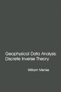 Cover: Geophysical Data Analysis: Discrete Inverse Theory - Academic Press