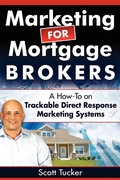 Cover: Marketing for Mortgage Brokers - ADVANTAGE MEDIA GROUP