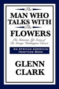 Enlarge image Cover: The Man Who Talks with the Flowers - Wilder Publications