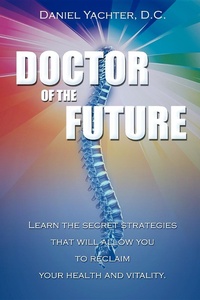Abbildung von: Doctor of the Future - ADVANTAGE MEDIA GROUP