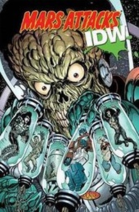 Enlarge image Cover: Mars Attacks IDW - Idea & Design Works