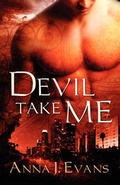 Cover: Devil Take Me - Samhain Publishing Ltd
