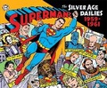 Cover: Superman: The Silver Age Newspaper Dailies Volume 1: 1959-1961 - Idea & Design Works
