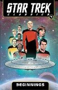 Cover: Star Trek Classics Volume 4: Beginnings - Idea & Design Works