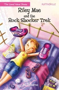Cover: Riley Mae and the Rock Shocker Trek - Zonderkidz