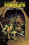 Cover: Teenage Mutant Ninja Turtles Classics Volume 6 - Idea & Design Works