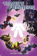Cover: Transformers: Dark Prelude - Idea & Design Works