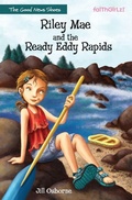Cover: Riley Mae and the Ready Eddy Rapids - Zonderkidz