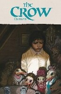 Enlarge image Cover: The Crow: Curare - Idea & Design Works