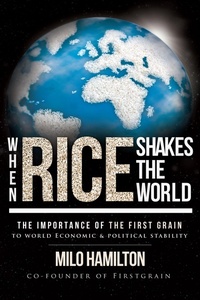 Enlarge image Cover: When Rice Shakes The World - Advantage Media Group
