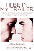 Cover: I'll Be in My Trailer - Michael Wiese Productions