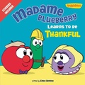 Cover: Madame Blueberry Learns to Be Thankful - Zonderkidz