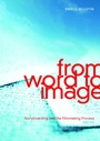 Cover: From Word to Image-2nd edition - Michael Wiese Productions