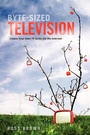 Cover: Byte Sized Television - Michael Wiese Productions