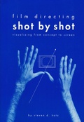 Cover: Film Directing Shot by Shot - Michael Wiese Productions