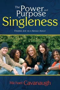 Enlarge image Cover: The Power and Purpose of Singleness - Whitaker House,U.S.
