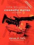 Cover: Film Directing Cinematic Motion - Michael Wiese Productions
