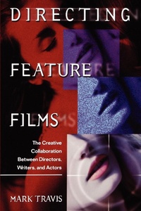 Abbildung von: Directing Feature Films - Michael Wiese Productions
