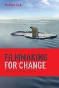 Abbildung von: Filmmaking for Change - Michael Wiese Productions