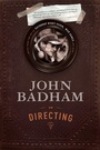 Cover: John Badham on Directing - Michael Wiese Productions