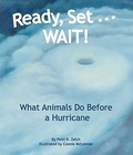 Cover: Ready, Set . . . Wait! What Animals Do Before a Hurricane - Arbordale Publishing