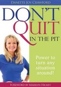 Cover: Don't Quit in the Pit - Whitaker House,U.S.