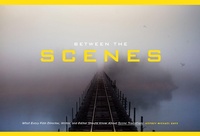 Abbildung von: Between the Scenes - Michael Wiese Productions
