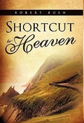 Cover: Shortcut to Heaven - Xulon Press
