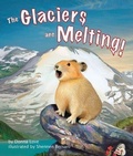 Cover: The Glaciers Are Melting! - Arbordale Publishing