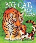 Cover: Big Cat, Little Kitty - Arbordale Publishing