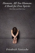 Cover: Human, All Too Human - Wilder Publications