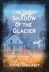 Enlarge image Cover: In the Shadow of the Glacier - Poisoned Pen Press