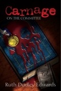 Cover: Carnage on the Committee - Poisoned Pen Press