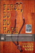 Cover: First, Do No Harm - Poisoned Pen Press