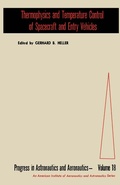 Cover: Thermophysics and Temperature Control of Spacecraft and Entry Vehicles - Academic Press