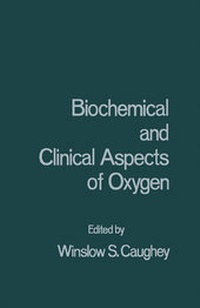 Abbildung von: Biochemical and Clinical Aspects of Oxygen - Academic Press